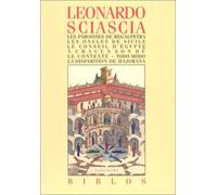 Les Paroisses De Regalpetra - Les Oncles De Sicile - Le Conseil D'egypte - A Chacun Son Dû - Le Contexte - Todo Modo - La Disparition De Majorana