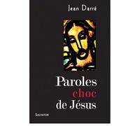 Les Paroles Choc De Jésus