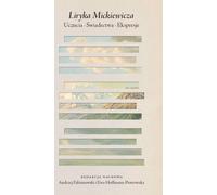 Les paroles de Mickiewicz. Sentiments. Témoignages. Expressions