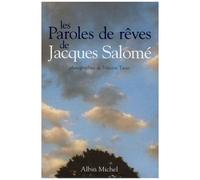 Les Paroles De Rêves De Jacques Salomé