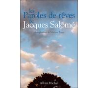 Les Paroles de rêves - Jacques Salomé - Albin Michel - broché - Guide