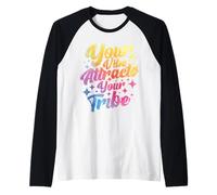 Les Paroles positives et inspirantes Votre énergie Attire Manche Raglan