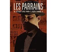 Delcourt Les parrains - Il était une fois à New York - intégrale tome 3