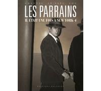 Les Parrains – Il était une fois à New York T04 – Delcourt