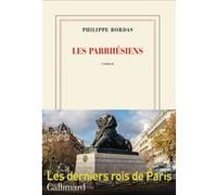 Les Parrhésiens Philippe Bordas (Auteur)