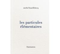 Les Particules elementaires