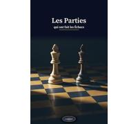 Les Parties qui ont fait les Échecs: 20 chefs-d'œuvre expliqués coup par coup - des Immortelles à Chennai.