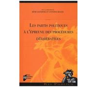 Les Partis Politiques À L'épreuve Des Procédures Délibératives