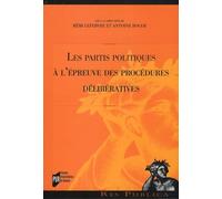 Les Partis Politiques À L'épreuve Des Procédures Délibératives