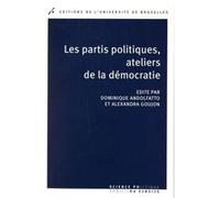 Les Partis Politiques, Ateliers De La Démocratie