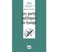 Les partis politiques en Europe Daniel-Louis Seiler (Auteur)