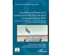 Laurent Onyemba Djongande – Les partis politiques et la construction de l'État de droit en RDC