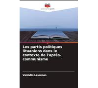 Les partis politiques lituaniens dans le contexte de l'après-communisme