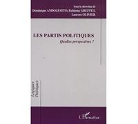 Les Partis Politiques : Quelles Perspectives ?