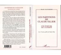 Les partitions de Claude Ollier Une écriture de l'altérité - Avec 33 textes greffés de Claude Ollier - Mireille Calle-Gruger - L'harmattan - broché - Livre