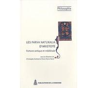 Les Parva naturalia d'Aristote: Fortune antique et médiévale