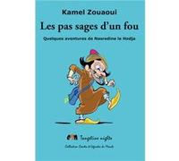Les pas sages d'un fou