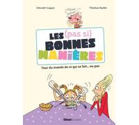 Les (pas si) bonnes manières: Petit tour du monde de ce qui se fait... ou pas