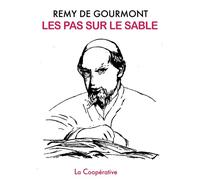 Les pas sur le sable - Remy de Gourmont - La Cooperative - broché - Essai