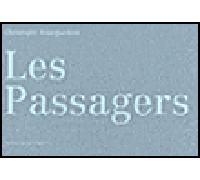 Les Passagers - Christophe Bourguedieu - Point Du Jour - broché - Beau livre