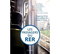 Les Passagers du RER - Collectif - Les Arenes Eds - broché - Essai