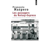Les Passagers du Roissy-Express - François Maspero - Points - Poche - Roman