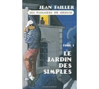 Filosec & Biscoto Tome 3 - Les Passagers Du Sirocco - 1re Partie, Le Jardin Des Simples