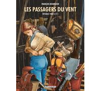 Les Passagers du vent - Intégrale T06 à T07 - François Bourgeon - Delcourt - cartonné - Bande dessinée