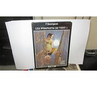 Les passagers du vent, tome 1 : La fille sous la dunette