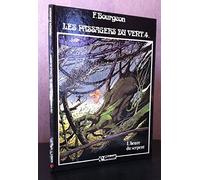 Les passagers du vent Tome 4 : L'heure du serpent