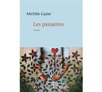 Les passantes Michèle Gazier (Auteur)