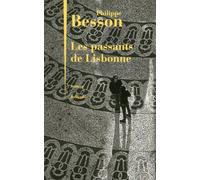 Les passants de Lisbonne - Philippe Besson - Julliard - broché - Roman
