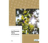 Les Passants Verts - Bernard Germain - Nombre 7 - broché - Récit