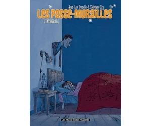 Les passe-murailles intégrale