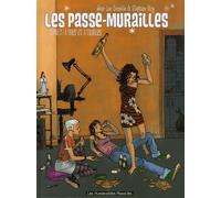 Les passe-murailles T02: A tort et à travers