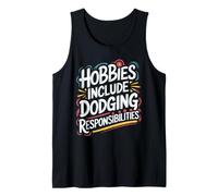 Les Passe-Temps incluent Les responsabilités d'esquive drôle Débardeur