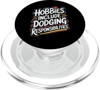 Les Passe-Temps incluent Les responsabilités d'esquive drôle PopSockets PopGrip pour MagSafe