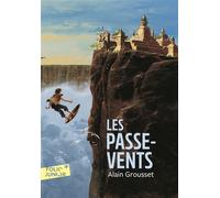 Les Passe-Vents - Alain Grousset - Gallimard jeunesse - Poche - Roman junior dès 9 ans