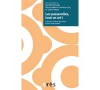 Les passerelles, tout un art ! Crèches, centres de loisirs, écoles maternelles - Marie-Hélène Chandon-Coq - Eres - broché - Guide