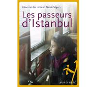 Les passeurs d istanbul - Irène Van Der Linde - Noir Sur Blanc - broché - Roman