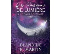 Les Passeurs de Lumière - 3. Le Saut de l'Ange