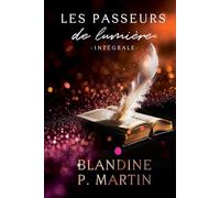 Les Passeurs de Lumière - Intégrale