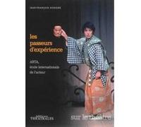 Les passeurs d'experience Jean-François Dusigne (Auteur)