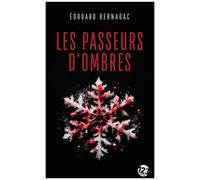 Les Passeurs D'ombres