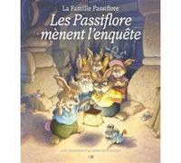 Les Passiflore mènent l'enquête Loïc Jouannigot (Dessinateur), Geneviève Huriet (Auteur)