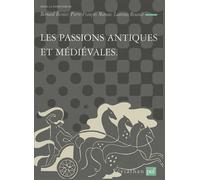 Les passions antiques et médiévales - Pierre François Moreau - Puf - broché - Etude