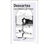Les Passions de l'âme René Descartes (Auteur), Pascale d' Arcy (Edité par)