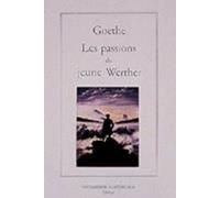 Les Passions du jeune Werther - - Johann Wolfgang Von Goethe - Impr.nationale - Livre