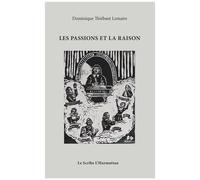 Les Passions Et La Raison