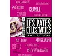 Les Pâtes et les tartes - Christophe Felder - La Martiniere Eds De - broché - Guide